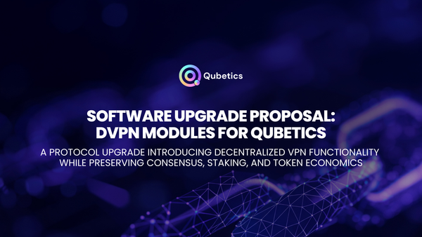 Software Upgrade Proposal: Add dVPN Modules to Qubetics